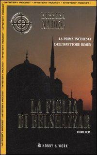 La figlia di Belshazzar - Barbara Nadel - copertina