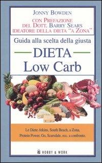 Guida alla scelta della giusta dieta low carb - Jonny Bowden - copertina