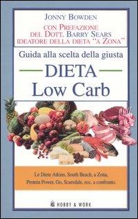 Guida alla scelta della giusta dieta low carb - Jonny Bowden - copertina