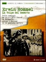 Erwin Rommel. La volpe del deserto. Con DVD
