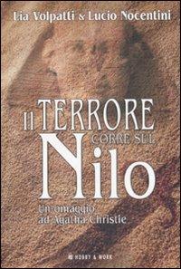 Il terrore corre sul Nilo - Lia Volpatti,Lucio Nocentini - copertina