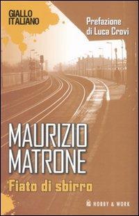 Fiato di sbirro - Maurizio Matrone - 2