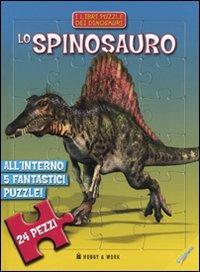 Lo spinosauro. Libro puzzle - copertina