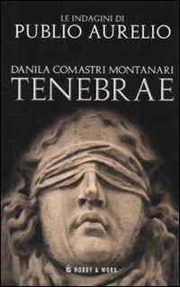 Tenebrae - Danila Comastri Montanari - copertina