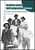 Archivio storico dell'emigrazione italiana.. Vol. 1: La stampa italiana nel secondo dopoguerra.