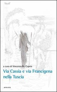 Fra via Cassia e via Francigena - copertina