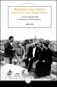 Bonaventura Tecchi. Identità di una terra antica - copertina