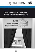 Temi e problemi di storia delle migrazioni italiane