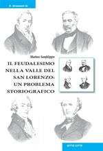 Il feudalismo nella valle del San Lorenzo. Un problema storiografico