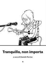 Tranquillo, non importa