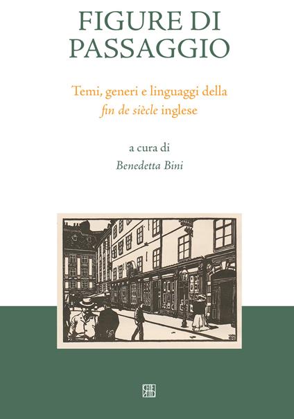 Figure di passaggio. Temi, generi e linguaggi della «fin de siècle» inglese - copertina