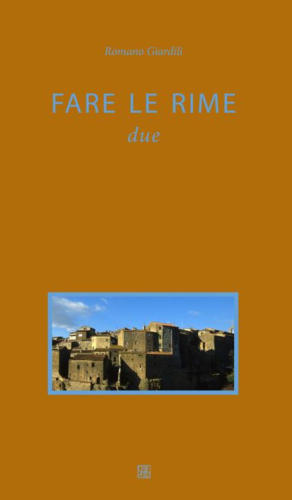 Fare le rime. Vol. 2 - Romeo Giardili - copertina