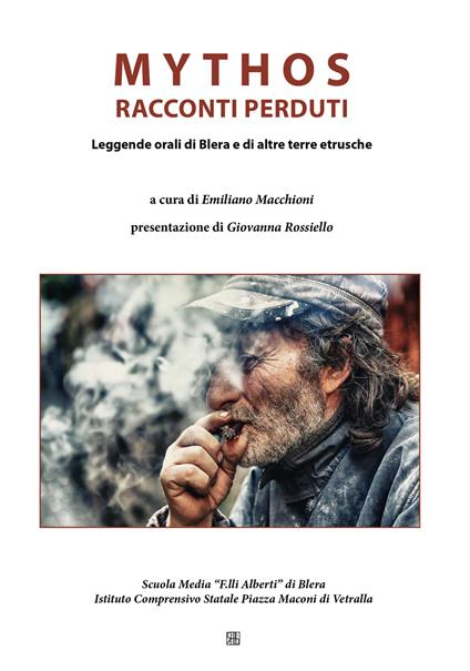 Mythos. Racconti perduti. Leggende orali di Blera e di altre terre etrusche - copertina