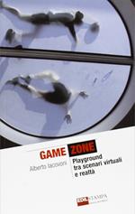 Game zone. Playground tra scenari virtuali e realtà