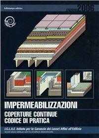 Impermeabilizzazioni. Coperture continue. Codice di pratica - copertina