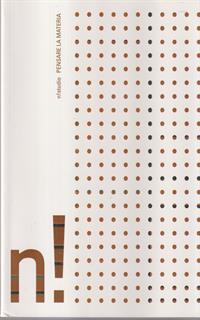 N! Studio. Pensare la materia. Ediz. illustrata