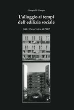L' alloggio ai tempi dell'edilizia sociale