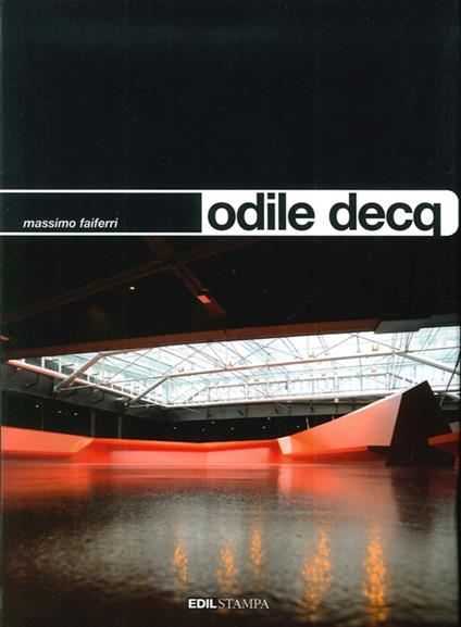 Odile Decq - Massimo Faiferri - copertina