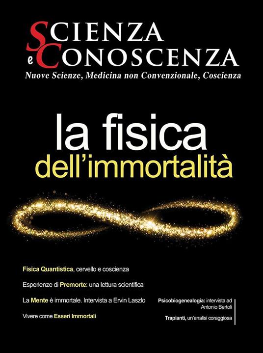 Scienza e conoscenza. La Fisica dell'Immortalità. Vol. 53 - copertina