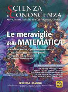Libro Scienza e conoscenza. Le Meraviglie della Matematica. Vol. 58 