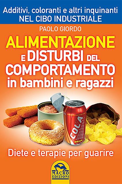 Alimentazione e disturbi del comportamento in bambini e ragazzi. Diete e terapie per guarire - Paolo Giordo - ebook
