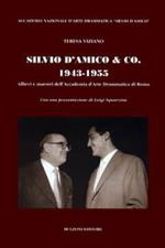Silvio D'Amico & Coo. 1943-'55. Allievi e maestri dell'Accademia d'arte drammatica di Roma