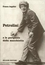 Petrolini e le peripezie della macchietta