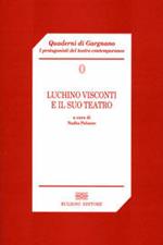 Luchino Visconti e il suo teatro