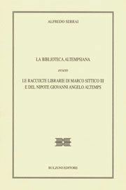 Libro La Biblioteca Altempsiana Alfredo Serrai