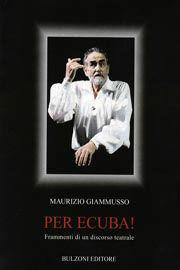 Libro Per Ecuba! Frammenti di un discorso teatrale Maurizio Giammusso