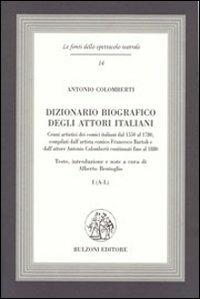 Dizionario biografico degli attori italiani - Antonio Colomberti - copertina