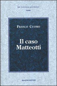 Il caso Matteotti - Franco Cuomo - copertina