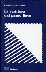 La scrittura del passo lieve