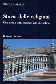 Libro Storia delle religioni. Una prima introduzione alla disciplina Nicola Mapelli