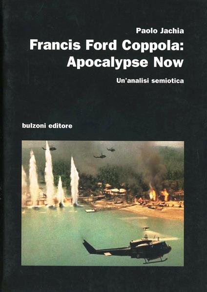 Francis Ford Coppola. Apocalypse now. Un'analisi semiotica - Paolo Jachia - copertina