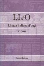 LI d'O. Lingua italiana d'oggi (2009). Vol. 6