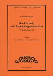 Libro Idea de la mujer en la literatura hispanoamericana Giuseppe Bellini