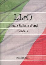 LI d'O. Lingua italiana d'oggi (2010). Vol. 7