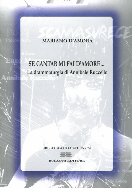 Se cantar mi fai d'amore... La drammaturgia di Annibale Ruccello - Mariano D'Amora - copertina