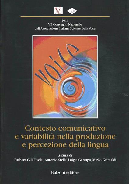 Contesto comunicativo e variabilità nella produzione e percezione della lingua. Con CD-ROM - copertina
