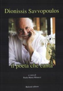 Libro Dionissis Savvopoulos. Il poeta che canta. Ediz. italiana e greca 