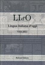 LI d'O. Lingua italiana d'oggi (2011). Vol. 8
