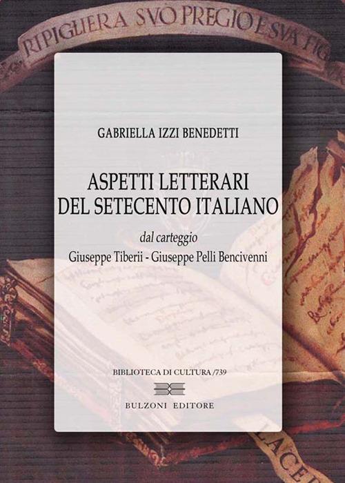 Aspetti letterari del Settecento italiano - Gabriella Izzi Benedetti - copertina