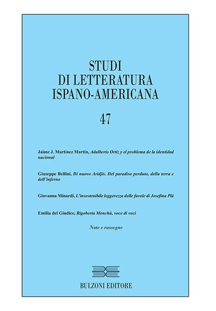 Studi di letteratura ispano-americana. Ediz. italiana e spagnola. Vol. 47 - copertina