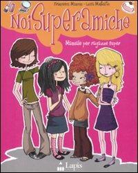 Noi superamiche