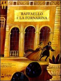 Raffaello e la Fornarina