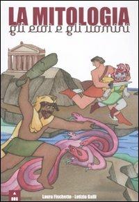 La mitologia. Gli uomini e gli eroi
