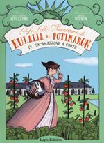 Un'amazzone a corte. Le folli avventure di Eulalia di Potimaron. Vol. 4