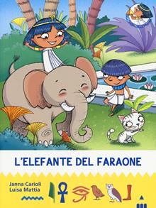 L'elefante del faraone. All'ombra delle piramidi