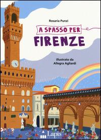 A spasso per Firenze - Rosaria Punzi - copertina
